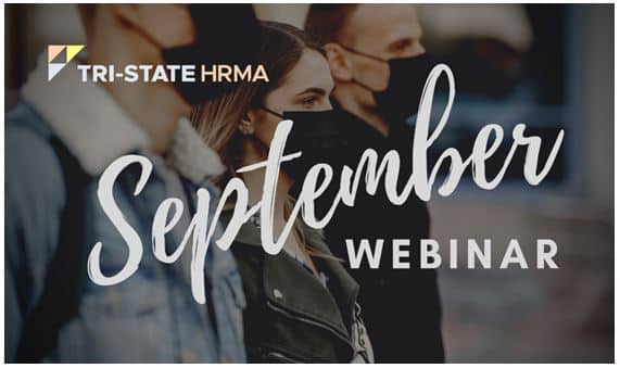 Tri-state HRMA Sept 2020 Webinar